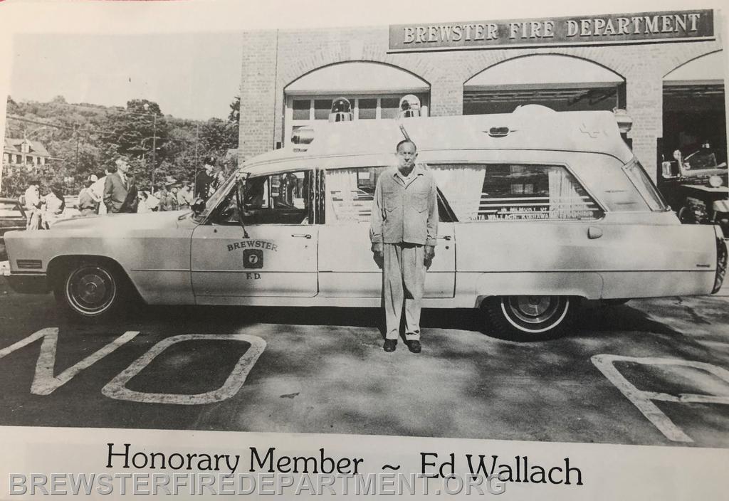 Honorary Member Ed  Wallach gave frequent donations to defer costs of new ambulances